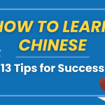 The Complete Guide on How to Learn Chinese (in 2025) 🏆 13 Tips For Success Thumbnail